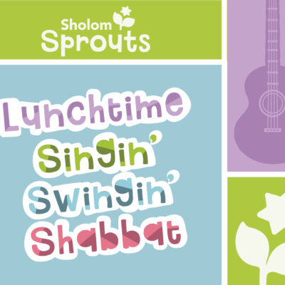 (Sprouts) Lunchtime Singin' Swingin' Shabbat