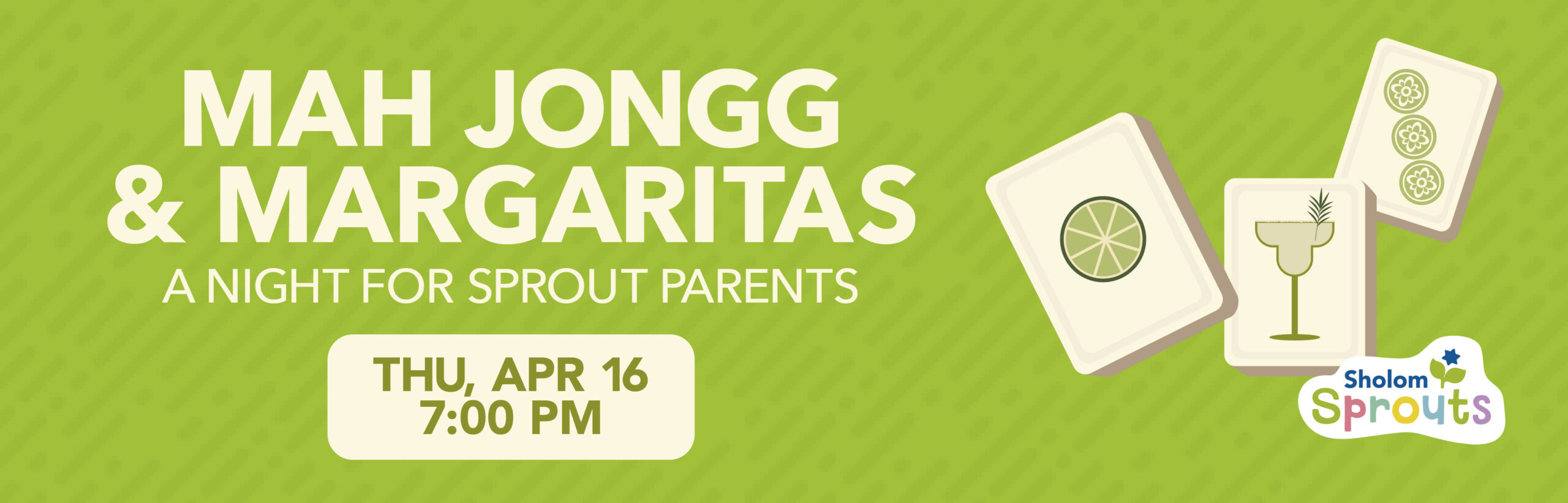 (Sprouts Banner) Mah Jongg _ Margaritas